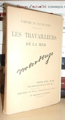 Bild des Verkufers fr LES TRAVAILLEURS DE LA MER N 1 - L'Oeuvre De Victor Hugo - T152 zum Verkauf von Planet's books