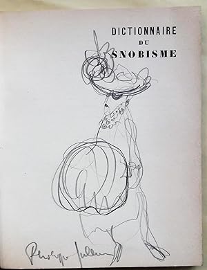 Dictionnaire du snobisme. Dessins de Philippe Jullian.