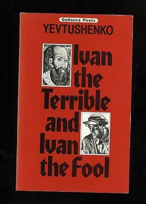 IVAN THE TERRIBLE AND IVAN THE FOOL