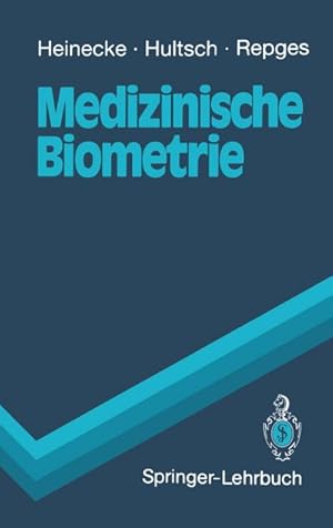 Seller image for Medizinische Biometrie : Biomathematik und Statistik for sale by AHA-BUCH GmbH