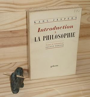 Introduction à la philosophie, traduit de l'allemand par Jeanne Hersch, Paris, Plon, 1962.