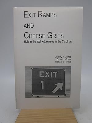 Immagine del venditore per Exit Ramps and Cheese Grits: Hole in the Wall Adventures in the Carolinas venduto da Shelley and Son Books (IOBA)