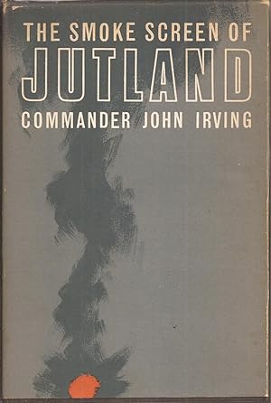 Seller image for The Smoke Screen of Jutland for sale by Auldfarran Books, IOBA