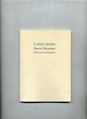 Image du vendeur pour LETTRE MORTE. mis en vente par Librairie CLERC