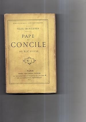 Bild des Verkufers fr PAPE ET CONCILE AU XIXe SIECLE. zum Verkauf von Librairie CLERC