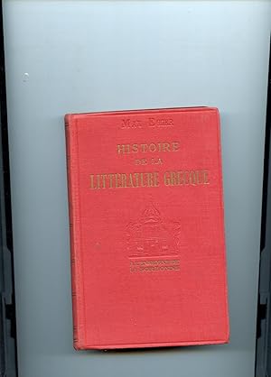 Seller image for HISTOIRE DE LA LITTERATURE GRECQUE. dition nouvellement revue et augmente for sale by Librairie CLERC