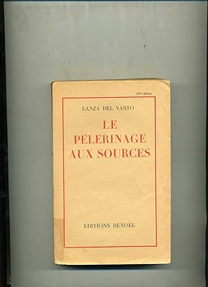 Seller image for LE PLERINAGE AUX SOURCES. for sale by Librairie CLERC