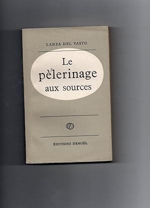 Image du vendeur pour LE PELERINAGE AUX SOURCES. mis en vente par Librairie CLERC