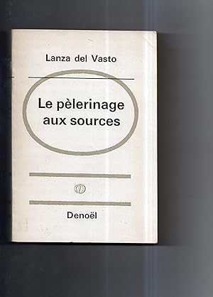 Immagine del venditore per LE PELERINAGE AUX SOURCES. venduto da Librairie CLERC