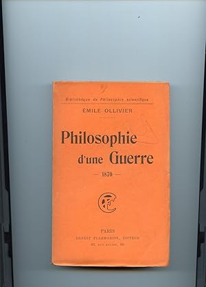 Bild des Verkufers fr PHILOSOPHIE D'UNE GUERRE - 1870 - zum Verkauf von Librairie CLERC