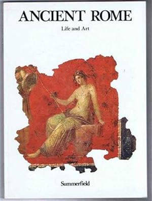 Seller image for Ancient Rome, Life and Art for sale by Bailgate Books Ltd