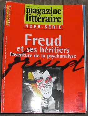 Magazine littéraire hors série-N° 01. Freud et ses héritiers: L'aventure de la psychanalyse.