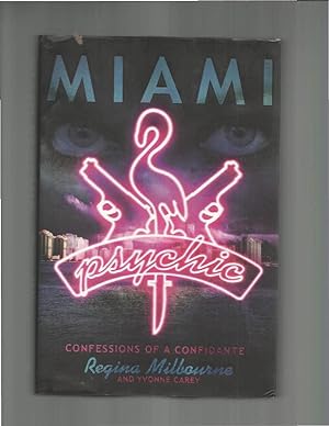 Imagen del vendedor de MIAMI PSYCHIC: Confessions Of A Confidante a la venta por Chris Fessler, Bookseller