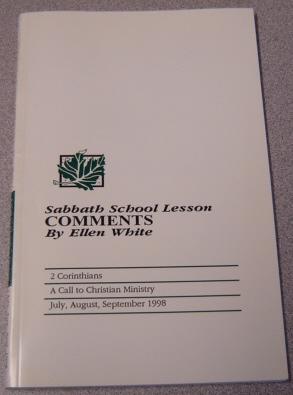 Seller image for Sabbath School Lesson Comments: A Call to Christian Ministry, July, Aug., Sept. 1998 for sale by Books of Paradise