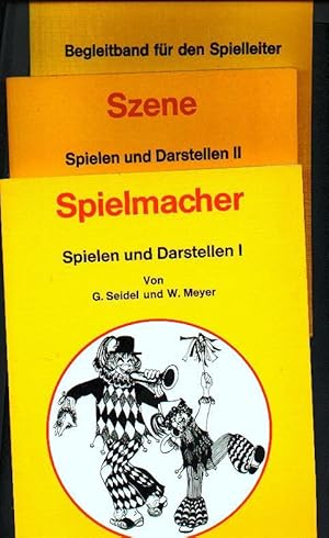 Spielen und Darstellen: Bände I. und II, und Begleitband für den Spielleiter (3 Bücher)