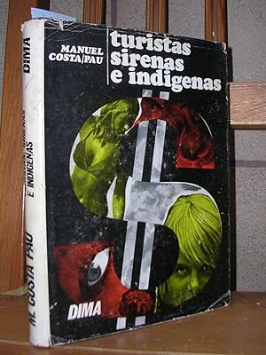 Image du vendeur pour TURISTAS, SIRENAS E INDIGENAS mis en vente par LLIBRES del SENDERI