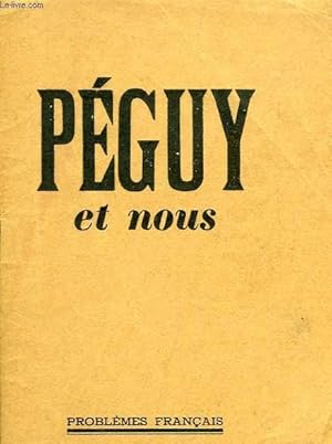 Bild des Verkufers fr PEGUY ET NOUS zum Verkauf von Le-Livre