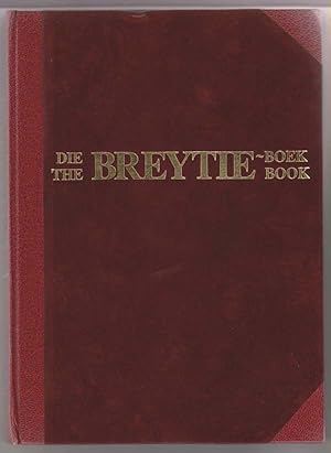 The Breytie Book (Die Breytie Boek) A Collection of Articles on South African Theatre Dedicated t...