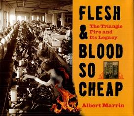 Flesh and Blood So Cheap : The Triangle Fire and Its Legacy