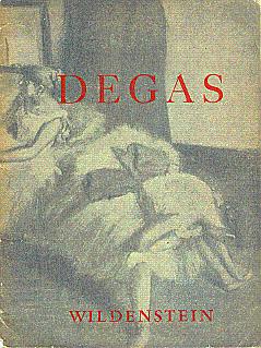 Seller image for A Loan Exhibition of Degas for the Benefit of the New York Infirmary for sale by LEFT COAST BOOKS
