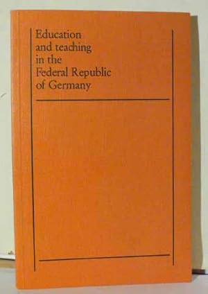 Seller image for Education and Teaching in the Federal Republic of Germany: A Survey for sale by Benson's Antiquarian Books