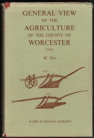 Image du vendeur pour General View of the Agriculture of the County of Worcester with Observations on the Means of its Improvement mis en vente par Besleys Books  PBFA