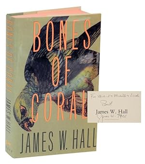 Image du vendeur pour Bones of Coral (Signed First Edition) mis en vente par Jeff Hirsch Books, ABAA