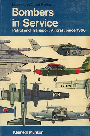 Image du vendeur pour Bombers in Service: Patrol and Transport Aircraft Since 1960 (The Pocket Encyclopedia of World Aircraft in Color) mis en vente par Gadzooks! Books!