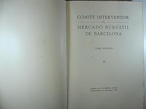 Imagen del vendedor de COMITE INTERVENTOR DEL MERCADO BURSATIL DE BARCELONA (2 TOMOS) a la venta por Costa LLibreter