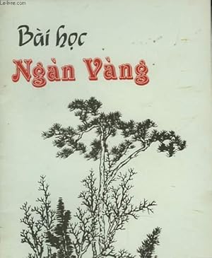 Seller image for BAI HOC NGAN VANG for sale by Le-Livre