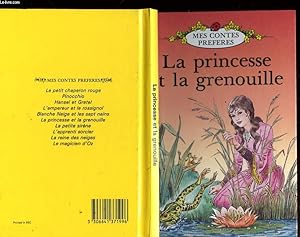 Seller image for LA PRINCESSE ET LA GRENOUILLE for sale by Le-Livre