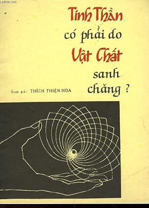 Seller image for TINK THAN CO PHAI DO VAT CHAT SANH CHANG? for sale by Le-Livre