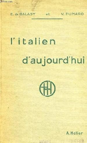 Seller image for L'ITALIEN D'AUJOURD'HUI PAR LES TEXTES for sale by Le-Livre