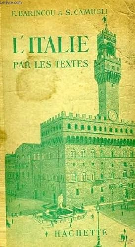 Seller image for L'ITALIE PAR LES TEXTES for sale by Le-Livre