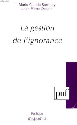 LA GESTION DE L'IGNORANCE