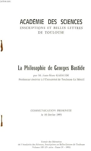 Seller image for LA PHILOSOPHIE DE GEORGES BASTIDE for sale by Le-Livre