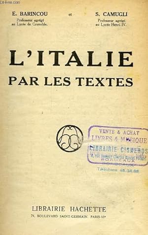 Seller image for L'ITALIE PAR LES TEXTES for sale by Le-Livre