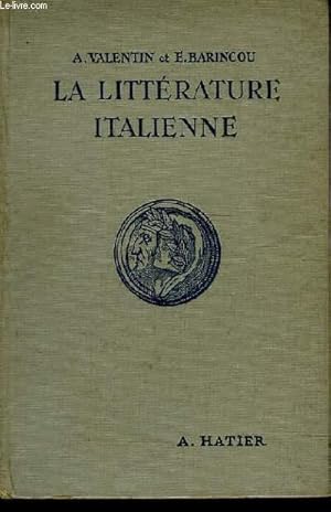 Seller image for LA LITTERATURE ITALIENNE PAR LES TEXTES for sale by Le-Livre