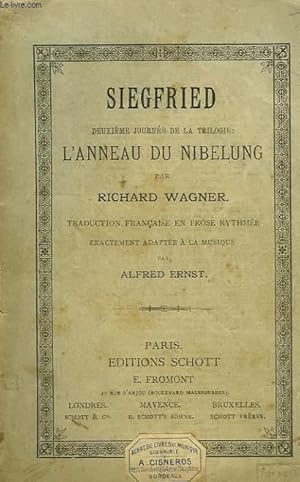 Seller image for SIEGFRIED, 2e JOURNEE DE LA TRILOGIE: L'ANNEAU DU NIEBELUNG for sale by Le-Livre