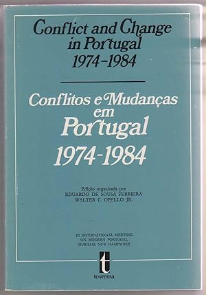 Conflict and Change in Portugal 1974-1984: (Conflitos e Mudanças em Portugal 1974-1984)