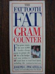 Bild des Verkufers fr The Fat Tooth Fat Gram Counter/the Fat Tooth Restaurant & Fast Food Fat-Gra m Counter zum Verkauf von Infinity Books Japan