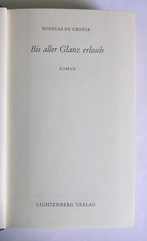 Bis aller Glanz erlosch. [Roman]