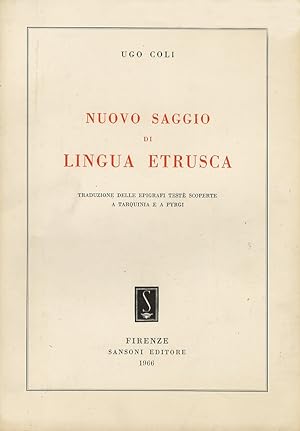 Nuovo saggio di lingua etrusca. Traduzione delle epigrafi testè scoperte a Tarquinia e a Parigi.