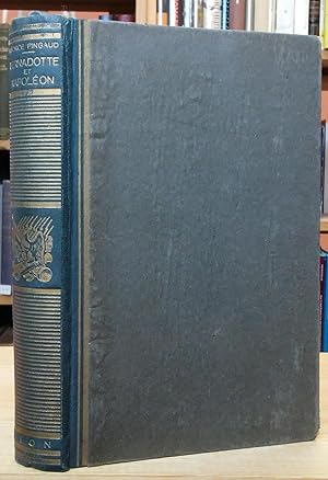 Seller image for Bernadotte et Napol�on 1797-1814 for sale by Stephen Peterson, Bookseller