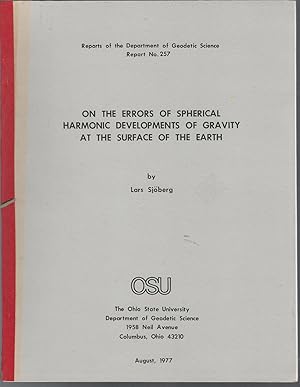 Seller image for On the Errors of Spherical Harmonic Develoopments of Gravity at the Surface of the Earth (Reports of the Department of Geodetic Science, No, 257) for sale by Dorley House Books, Inc.