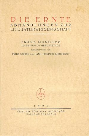 Bild des Verkufers fr Die Ernte Abhandlgungen zur Literaturwissenschaft. zum Verkauf von Antiquariat Lcke, Einzelunternehmung