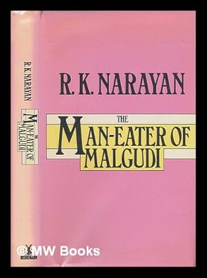 Seller image for The man-eater of Malgudi / R.K. Narayan for sale by MW Books Ltd.