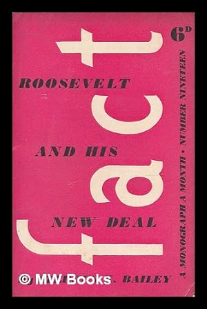 Seller image for Roosevelt and his new deal / by Stephen K. Bailey for sale by MW Books Ltd.