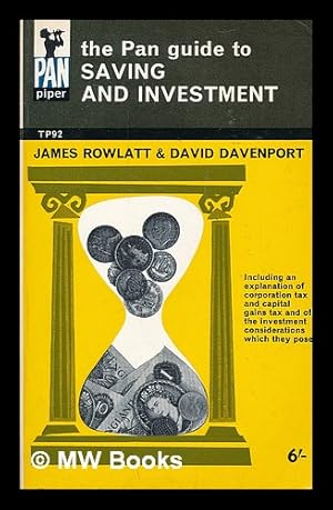 Bild des Verkufers fr The Pan guide to saving and investment / by James Rowlatt and David Davenport zum Verkauf von MW Books Ltd.