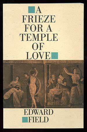 Bild des Verkufers fr A Frieze for a Temple of Love zum Verkauf von Between the Covers-Rare Books, Inc. ABAA